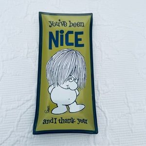 Vintage Houze Art Pt Marion PA 1960’s “you’ve been nice and thank you”tray